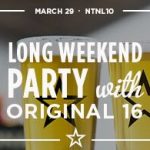Easter Long Weekend Party at National on 10th